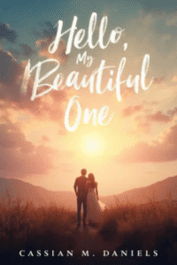 Hello, My Beautiful One<br/><br/>(Hardcover+Paperback)