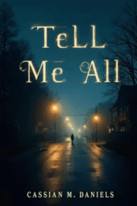 Tell Me All<br/><br/>(Hardcover+Paperback)