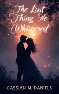 Last Thing He Whispered<br/><br/>(Hardcover+Paperback)