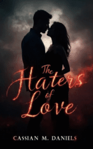 Haters of Love<br/><br/>(Hardcover+Paperback)