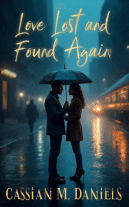 Love Lost and Found Again<br/><br/>(Hardcover+Paperback)