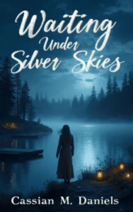 Waiting Under Silver Skies<br/><br/>(Hardcover+Paperback)